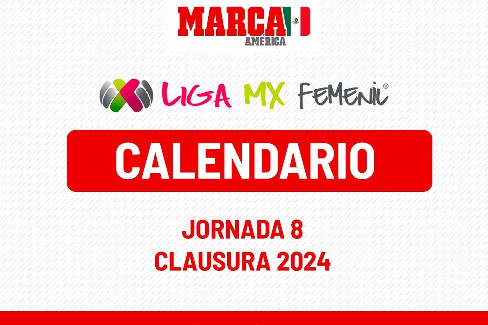 CALENDARIO LIGA MX FEMENIL APERTURA 2024: HORARIOS Y CANALES DE LA PRÓXIMA JORNADA 8