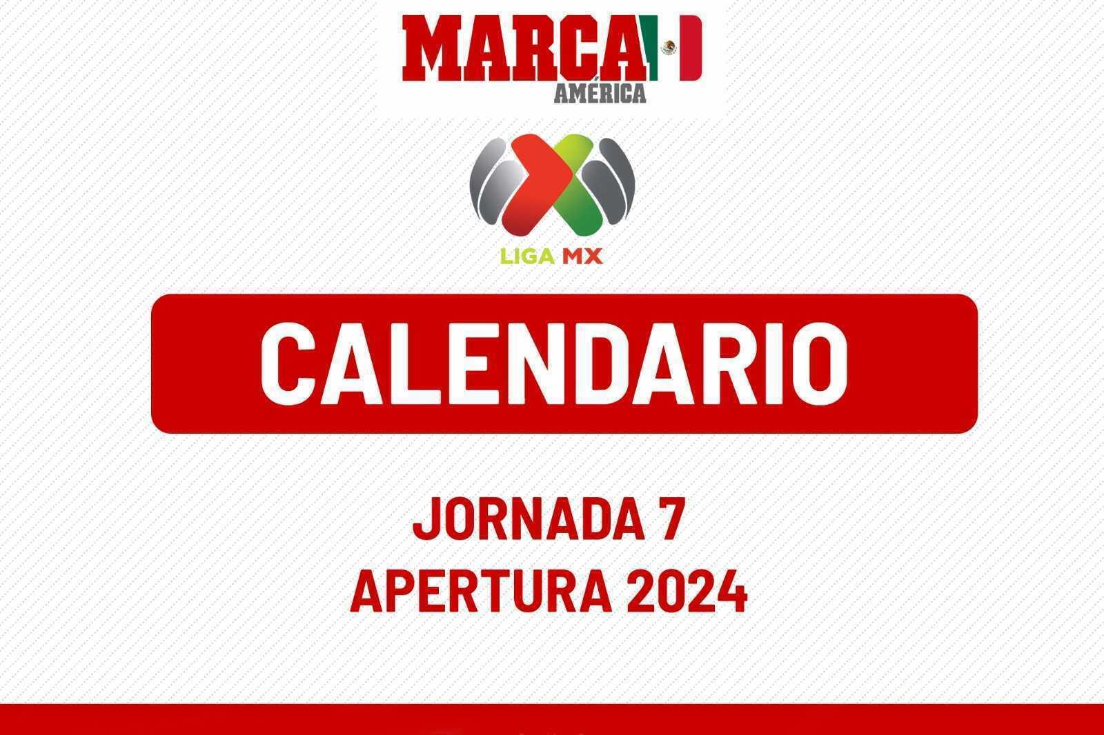 PRÓXIMOS PARTIDOS DE LIGA MX 2024: HORARIOS Y DÓNDE VER LA JORNADA 7 DEL FUTBOL MEXICANO