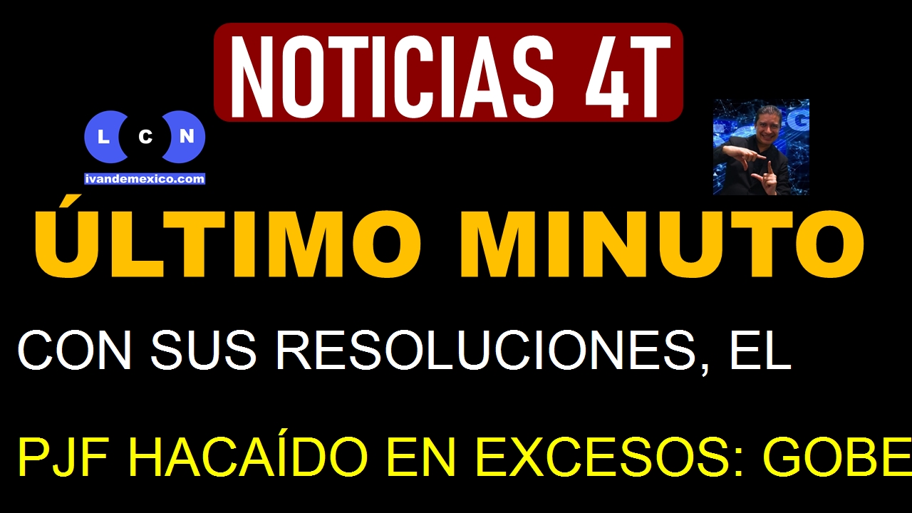 CON SUS RESOLUCIONES, EL PJF HACAÍDO EN EXCESOS: GOBERNACIÓN