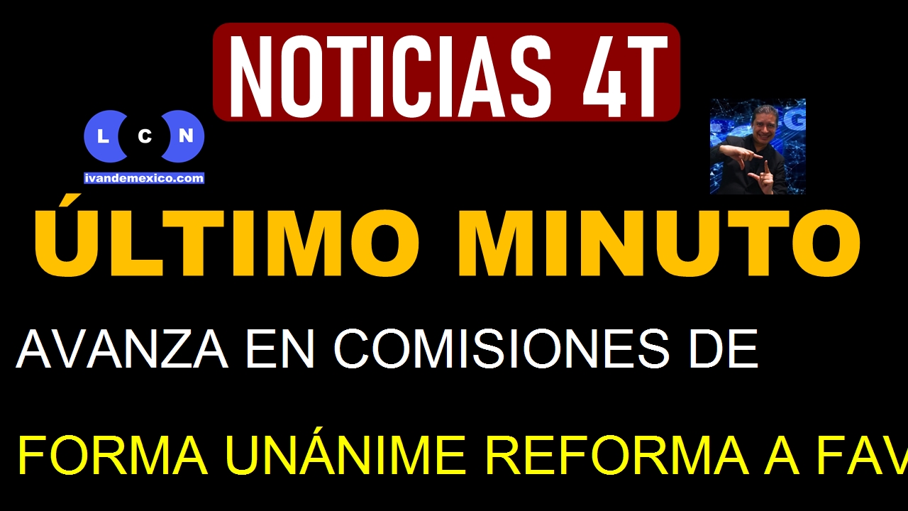 AVANZA EN COMISIONES DE FORMA UNÁNIME REFORMA A FAVOR DE LAS MUJERES