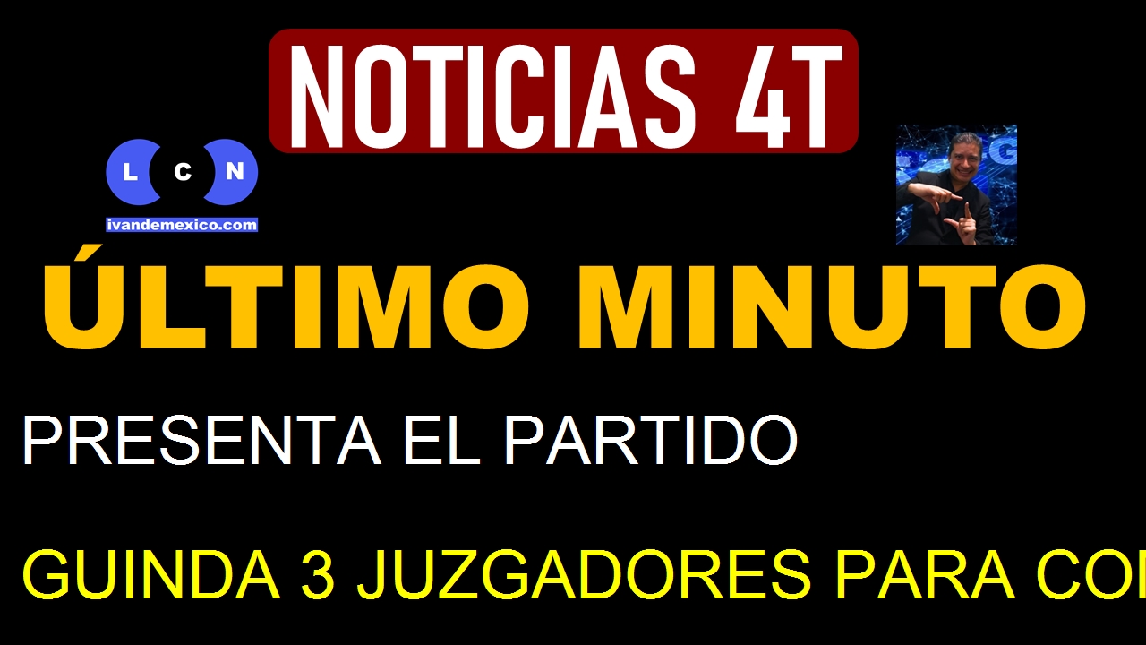 PRESENTA EL PARTIDO GUINDA 3 JUZGADORES PARA COMICIOS; EMITIERON FALLOS POLÉMICOS