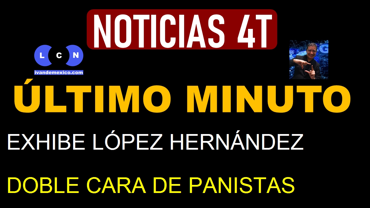 EXHIBE LÓPEZ HERNÁNDEZ DOBLE CARA DE PANISTAS