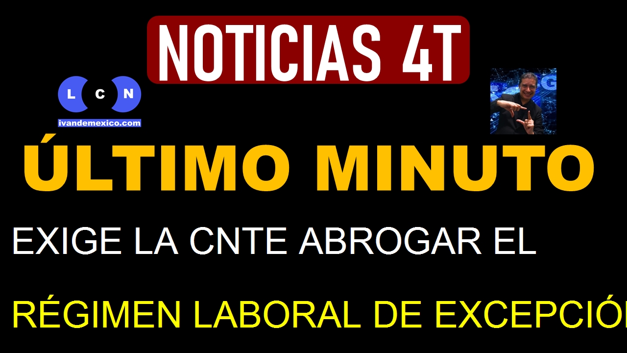 EXIGE LA CNTE ABROGAR EL RÉGIMEN LABORAL DE EXCEPCIÓN EN MAGISTERIO