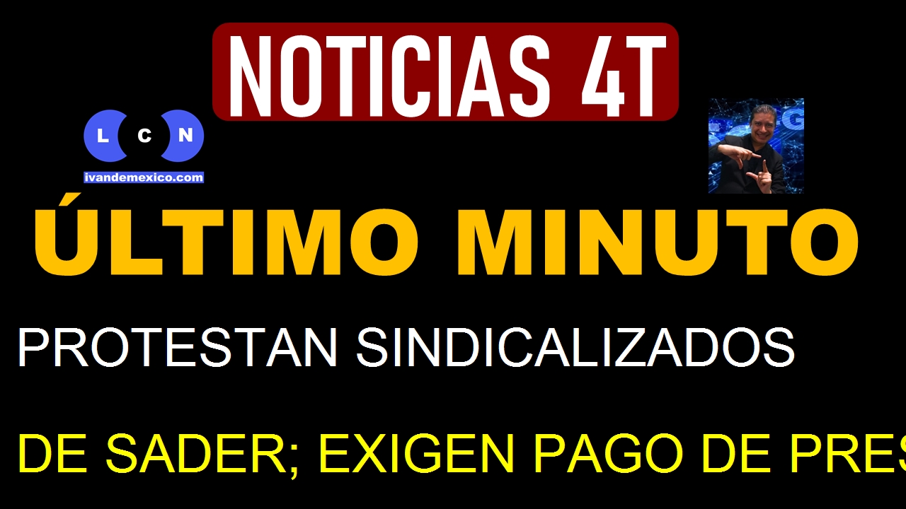 PROTESTAN SINDICALIZADOS DE SADER; EXIGEN PAGO DE PRESTACIONES