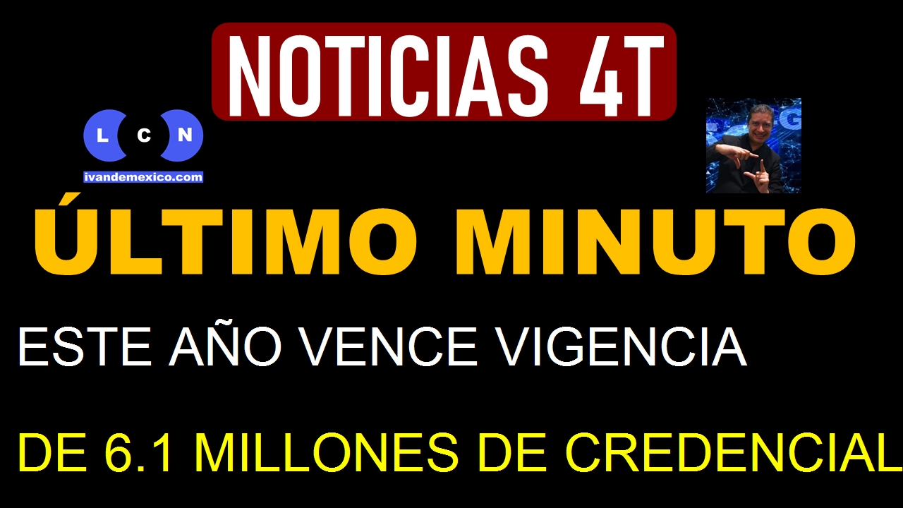 ESTE AÑO VENCE VIGENCIA DE 6.1 MILLONES DE CREDENCIALES DE ELECTOR