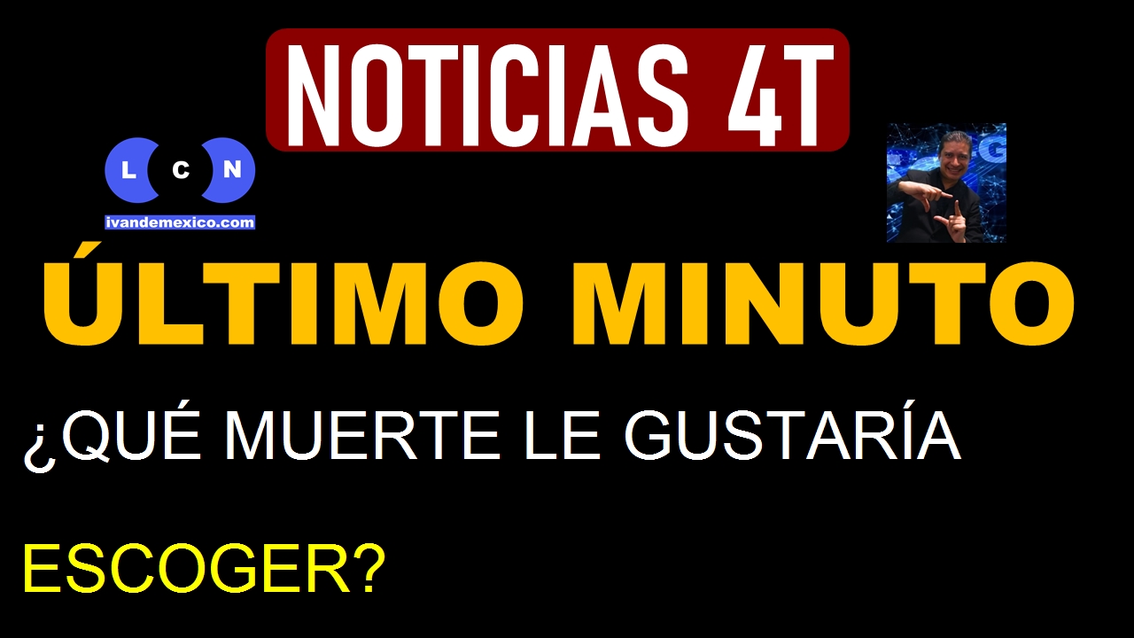 ¿QUÉ MUERTE LE GUSTARÍA ESCOGER?