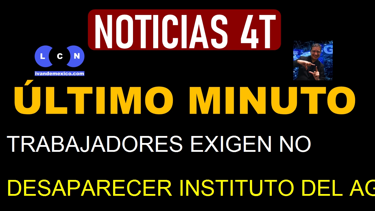 TRABAJADORES EXIGEN NO DESAPARECER INSTITUTO DEL AGUA