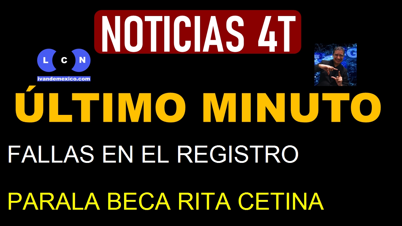 FALLAS EN EL REGISTRO PARALA BECA RITA CETINA