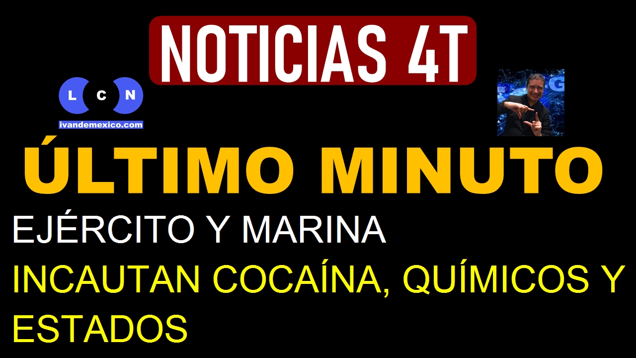 EJÉRCITO Y MARINA INCAUTAN COCAÍNA, QUÍMICOS Y DESTRUYEN PLANTÍOS DE DROGA EN 10 ESTADOS