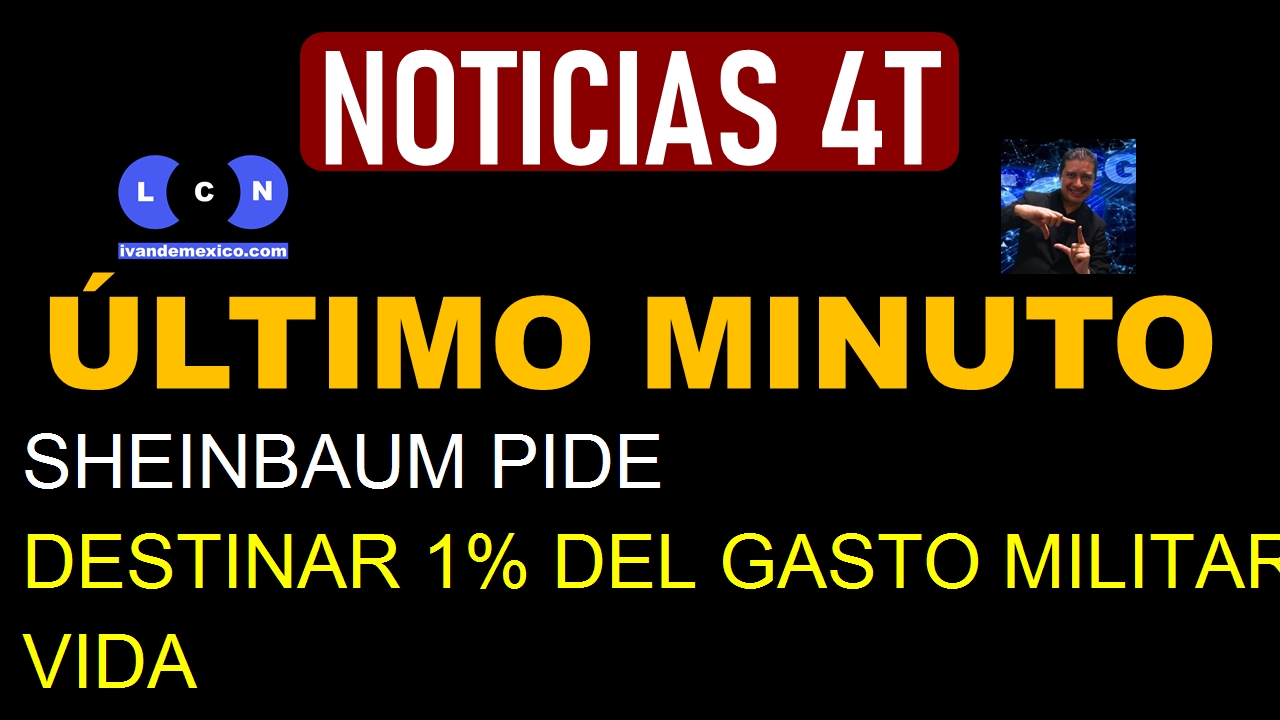 SHEINBAUM PIDE DESTINAR 1% DEL GASTO MILITAR DEL G-20 A SEMBRAR PAZ Y VIDA