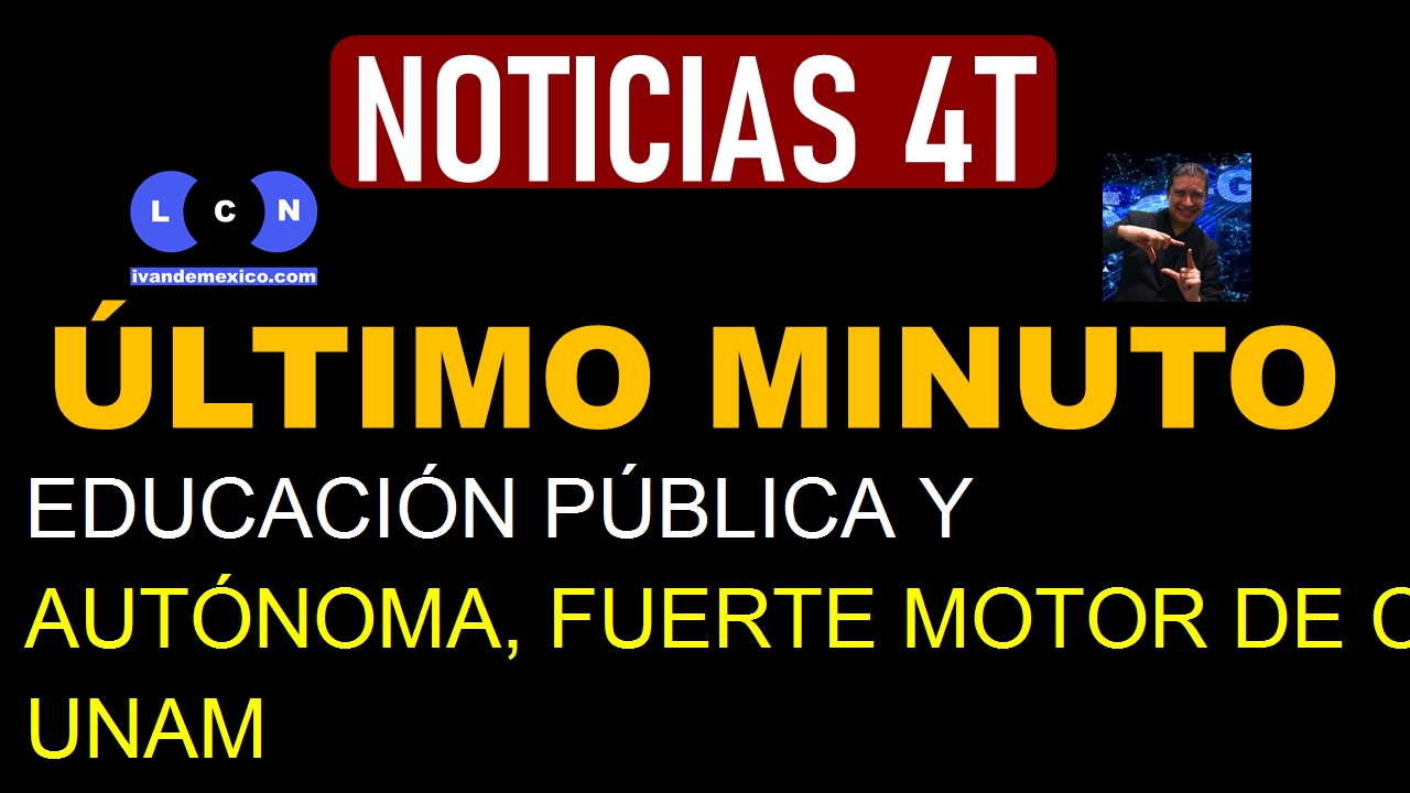 EDUCACIÓN PÚBLICA Y AUTÓNOMA, FUERTE MOTOR DE CAMBIO SOCIAL, DICE LA UNAM